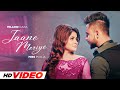 Jaane Meriye HD Video Miss Pooja Ft Milling Gaba Latest Punjabi Songs 2024 Punjabi Songs