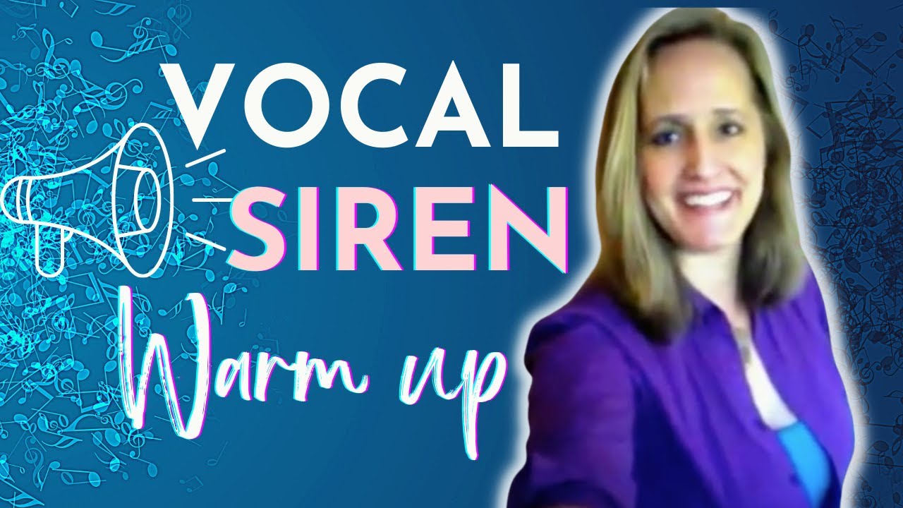 Warm Up Your Voice with the Vocal Siren - | Vocal Exercise for Speakers & Singers