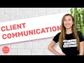 How to communicate with clients? //  TOP 5 TIPS