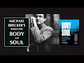 Michael Brecker's Solo on Body and Soul