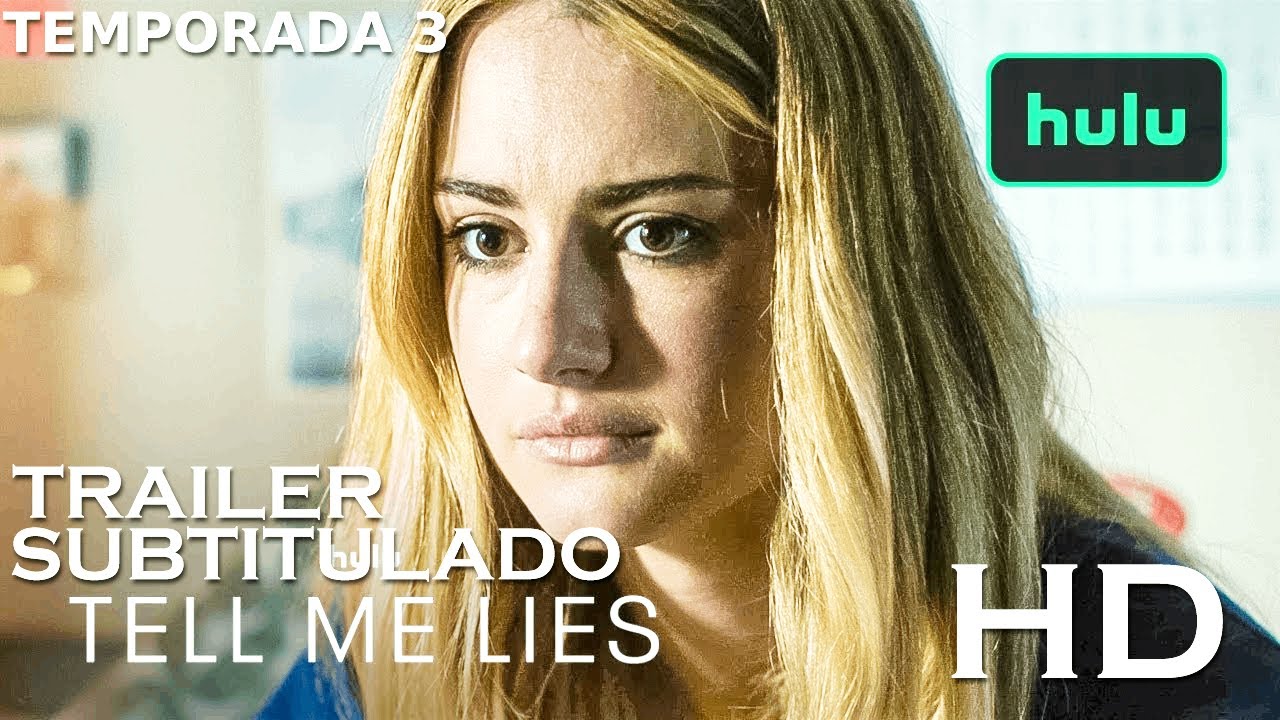 DIME MÁS MENTIRAS Temporada 3 Trailer SUBTITULADO / TELL ME LIES Temporada 3 Trailer [HD]