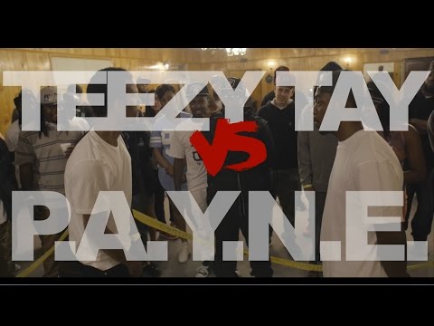 Teezy Tay vs P.A.Y.N.E.