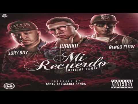 Juanka - Mi Recuerdo FT Ñengo Flow, Jory Boy (Original) 2017