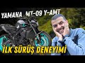 Yamaha MT 09 Y AMT Ile İlk Kez Gazladım Böyle Motor Olmaz Kolaçan