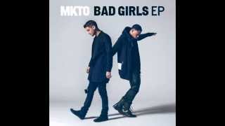MKTO -Afraid of the Dark