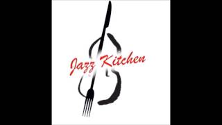 Jazz Kitchen Vol.9 with Ben