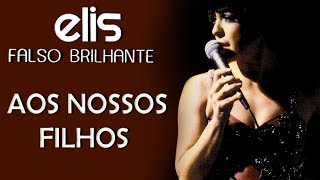 Elis Regina canta:  Os Dias Eram Assim (Aos Nossos Filhos) (DVD Falso Brilhante)