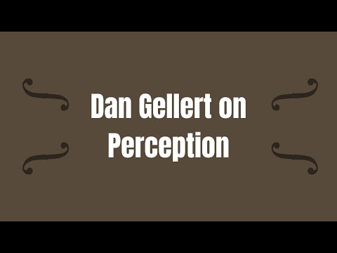 Dan Gellert on Perception