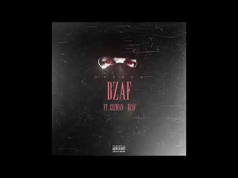 LFERDA Ft  GUZMAN - BZAF (Prod IM Beats )