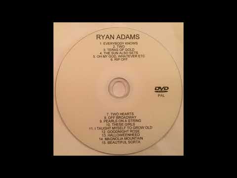 I Taught Myself How To Grow Old - Ryan Adams