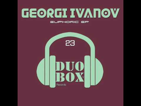 Georgi Ivanov - Euphoric