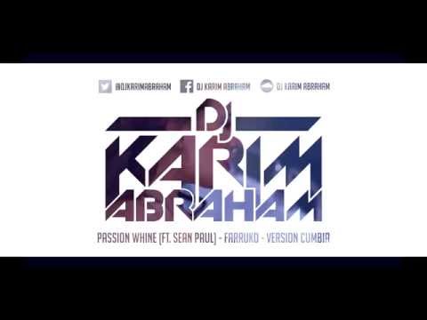 Passion Whine (ft. Sean Paul) - Farruko | (Vers. Cumbia) | DJ Karim Abraham