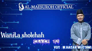 Download lagu Al-Maesuroh - cinta - wanita shalihah (cover) live perform mp3