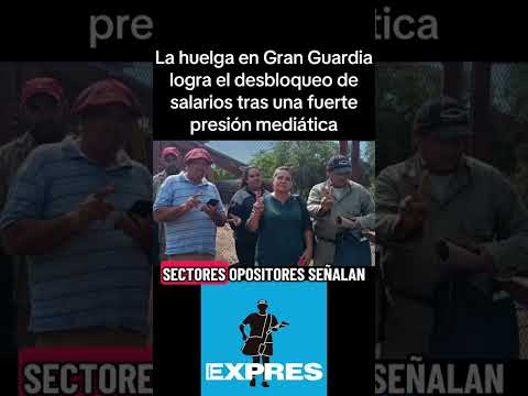 La huelga en Gran Guardia logra el desbloqueo de salarios tras una fuerte presión mediática
