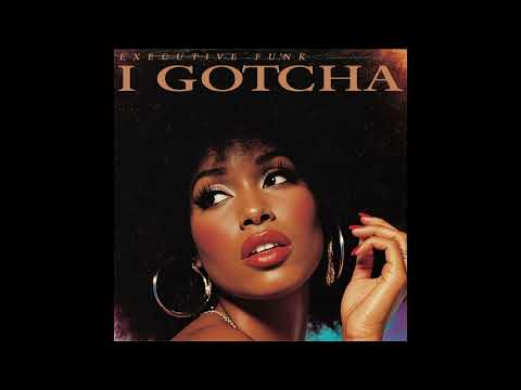 Executive Funk – I Gotcha | 1982 Funk, R&B, Boogie – Original Version • Available on Bandcamp