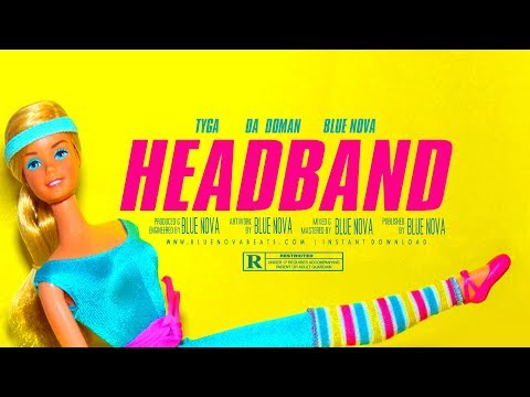 [FREE] Tyga x DA Doman Type Beat - "HEADBAND" (Prod. @BlueNovaBeats) Instrumental 2018
