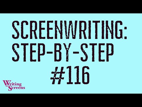 LIVE - SCREENWRITING STEP-BY-STEP: Session #116