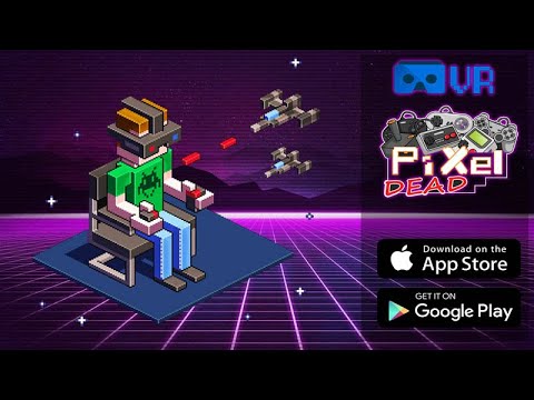 Pixel Dead - VR Pixel Gaming E video thumbnail