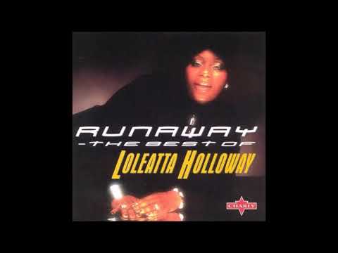 Loleatta Holloway  -  Runaway