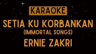 Download lagu Ernie Zakri - Setia Ku Korbankan (Fauziah Latiff) | Immortal Songs [Karaoke] mp3