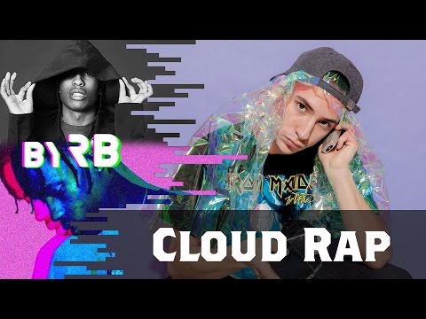 30 AWESOME Cloud Rap Songs To Listen To