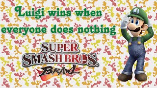 Super Smash Bros. Brawl - Luigi wins when everyone does nothing