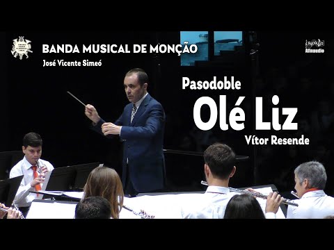 Olé Liz, pasodoble de Vitor Resende - Banda Musical de Monção - VIII CBFBraga