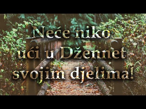 NIKO NEĆE UĆI U DŽENNET SVOJIM DJELIMA! - dr. Safet Kuduzović ᴴᴰ┇Tvoj podsjetnik