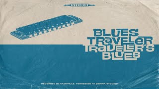 Blues Traveler - Roadhouse Blues (feat. Mickey Raphael)