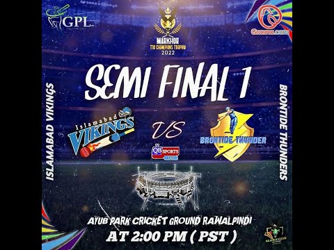🔴Live : MARKHOR T-10 CHAMPION TROPHY  ll 2022 ll ISLAMABAD VIKINGS VS BROUNTIDE THUNDER SEMIFINAL-1