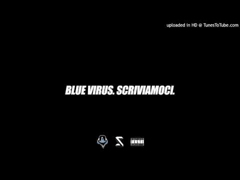 Blue Virus - Scriviamoci (prod. Dj Raw)