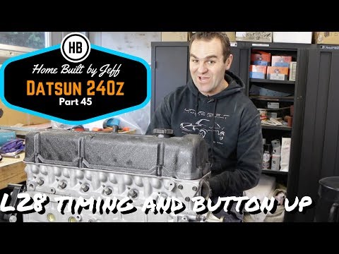 L28 timing and button up - Home Built Datsun 240z part 45