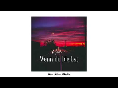 Maxik - Wenn du bleibst [official audio]