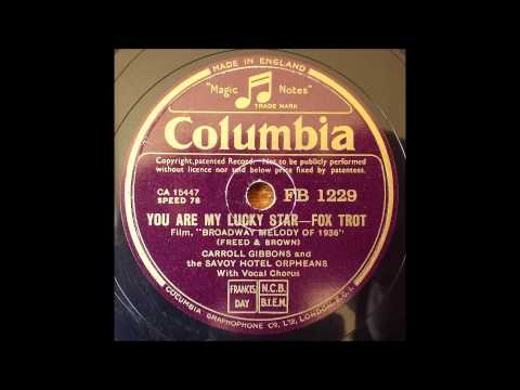 You are my lucky Star, Carroll Gibbons, 1935