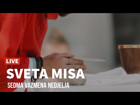 [LIVE] Sedma vazmena nedjelja - 24/5/2020