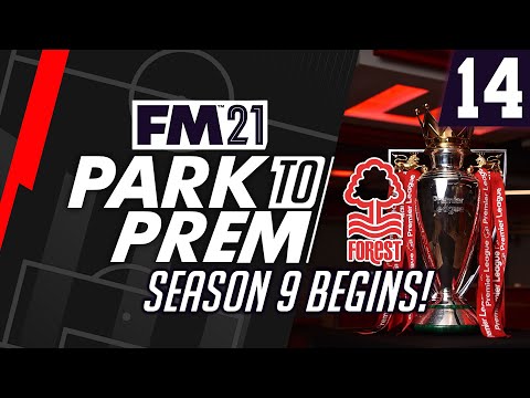 Park To Prem FM21 | Nottingham Forest #14 - Back in the Premier League | Football Manager 2021