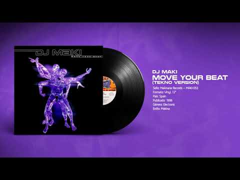 🔊 Dj Maki - MOVE YOUR BEAT (Tekno Version) [Makinaria Records]