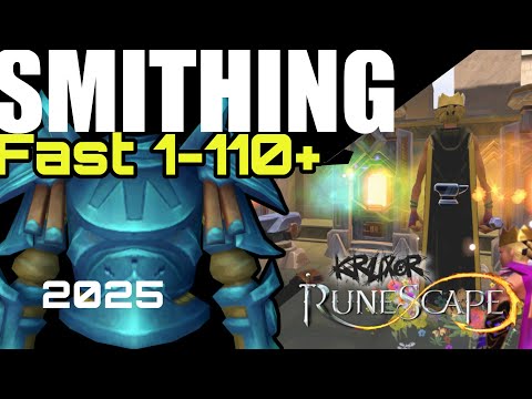 1-110+ Smithing Guide 2025 - AFK + Money Making + Leveling - RuneScape 3