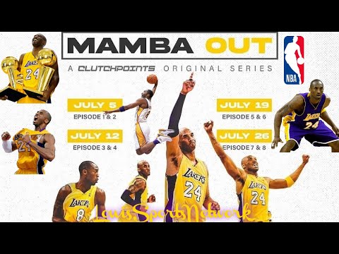 Mamba Out’ an 8-part Kobe Bryant docuseries starts airing July 5