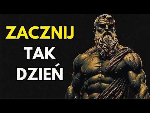 RÓB TE 7 RZECZY, ABY DOBRZE ZACZĄĆ SWÓJ DZIEŃ - Stoicyzm