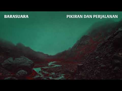 Barasuara - Pikiran dan Perjalanan (Official Audio)