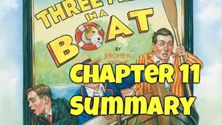 3 Men in a Boat Summary Chapter 11 Summary in Hindi