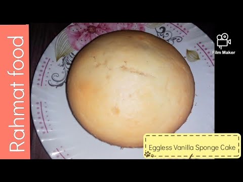 Eggless Vanilla Sponge Cake recipe by#Rahmat food