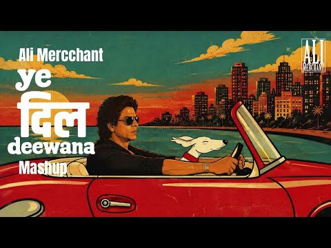 Let the Music play x Ye Dil Deewana x Dus Bahane | Ali Mercchant Mashup