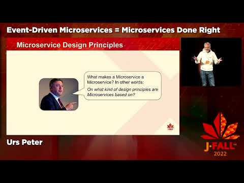 J-Fall 2022: Urs Peter - Event-Driven Microservices = Microservices Done Right