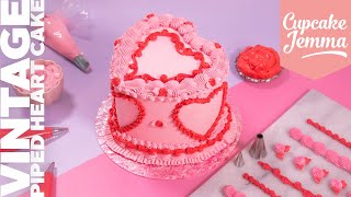 Valentines - Vintage Piped Heart Cake