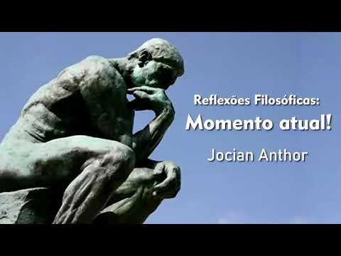 Reflexões Filosóficas: Momento atual!