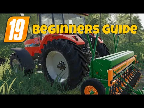 Farming Simulator 19 - Very Beginner Guide Part 1 - Basic Equipment Guide