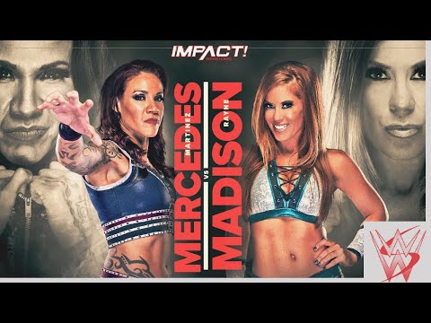 Impact Wrestling Mercedes Martinez vs. Madison Rayne!!