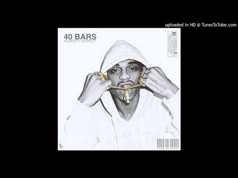 Almighty Suspect - 40 Bars (Prod. by S.Prod)